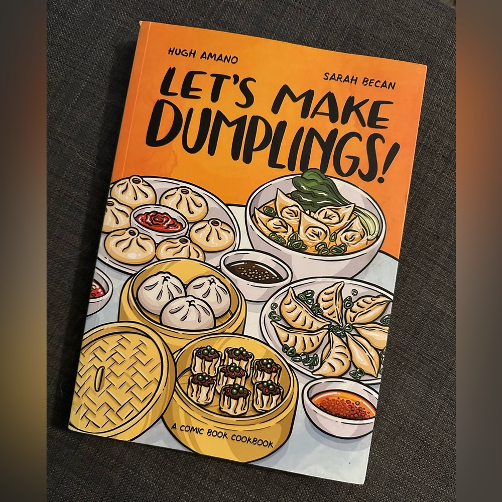Let’s Make Dumplings by Hugh Amano and Sarah Becan
